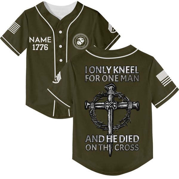 I Only kneel For One Man And He Died On The Cross Custom Olive Military Rank Veteran Name Baseball Jersey