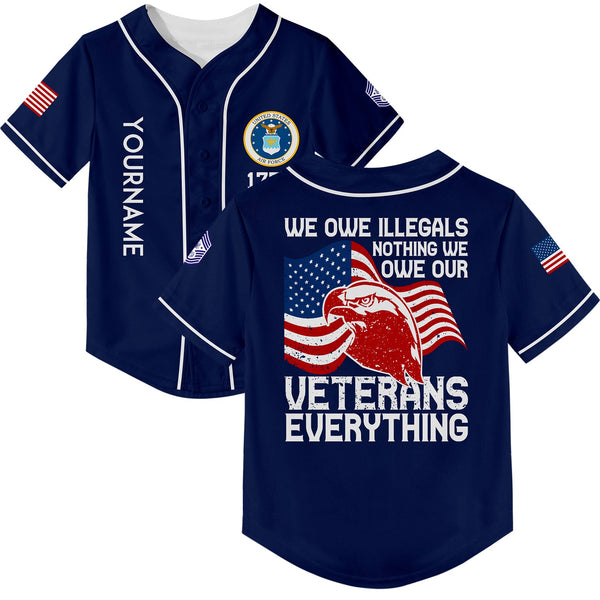 Custom Navy We Own Illegals Nothing We Our Veterans Everything 1776 Eagle Flag Military Rank Name Veterans Day Baseball Jersey