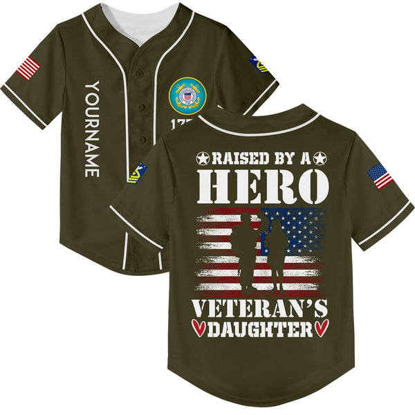 Custom Olive Raised By A Hero Veteran's Daughter 1776 Flag U.S Coast Guard Military Rank Name Veterans Day Baseball Jersey | Father's Day Gifts