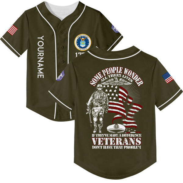 Custom Olive Some People Wonder All Their Lives If They've Made A Difference Veterans Don't Have That Problem 1776 Flag U.S Air Force Military Rank Name Veterans Day Baseball Jersey | Father's Day Gifts