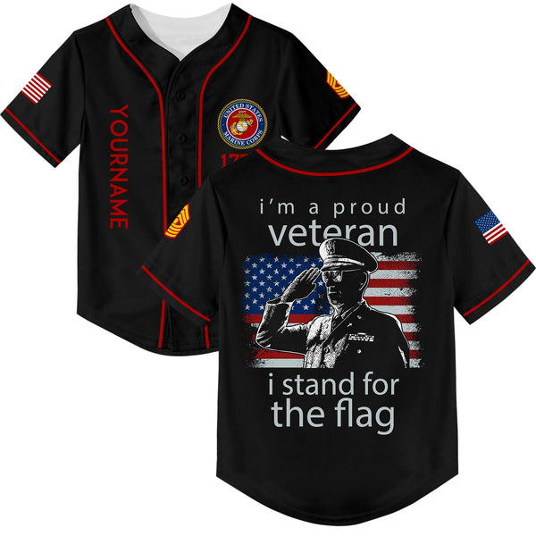 Custom Black I'm A Proud Veteran I Stand For The Flag 1776 Flag U.S Marine Corps Military Rank Name Veterans Day Baseball Jersey | Father's Day Gifts