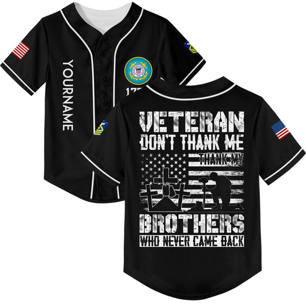 Custom Black Veteran Don't Thank Me Thank My Brothers Who Never Came Back 1776 Flag U.S Coast Guard Military Rank Name Veterans Day Baseball Jersey | Father's Day Gifts