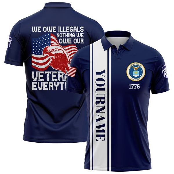 Custom Navy We Own Illegals Nothing We Our Veterans Everything 1776 Military Rank Name Veterans Day Golf Polo Shirt