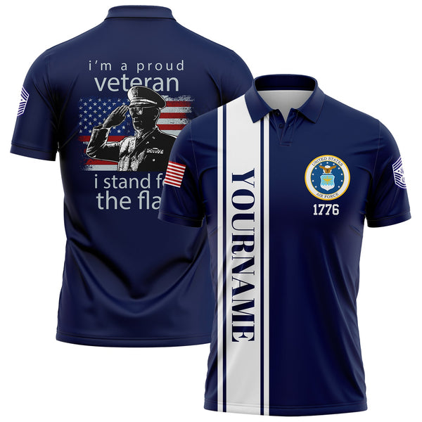 Custom Navy I'm A Proud Veteran I Stand For The Flag 1776 Flag U.S Air Force Military Rank Name Veterans Day Golf Polo Shirt | Father's Day Gifts