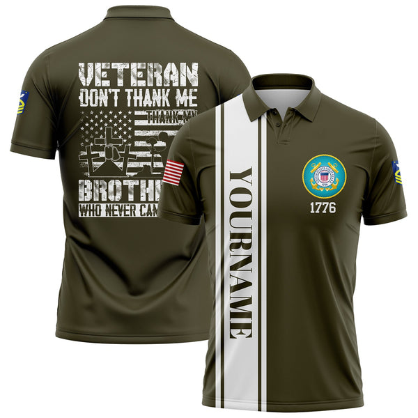 Custom Olive Veteran Don't Thank Me Thank My Brothers Who Never Came Back 1776 Flag U.S Coast Guard Military Rank Name Veterans Day Golf Polo Shirt | Father's Day Gifts