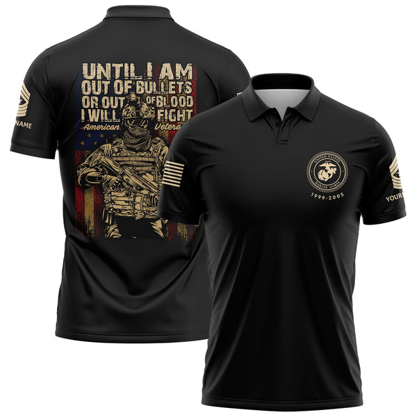 Until I Am Out Of Bullets Or Out Of Blood I Will Fight Custom Black American Military Rank Veteran Name Golf Polo Shirt