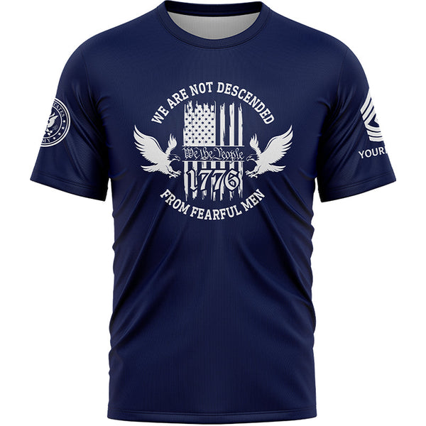 Custom Navy 1776 We Are Not Descended From Fearful Men Military Rank Veteran Name T-Shirt