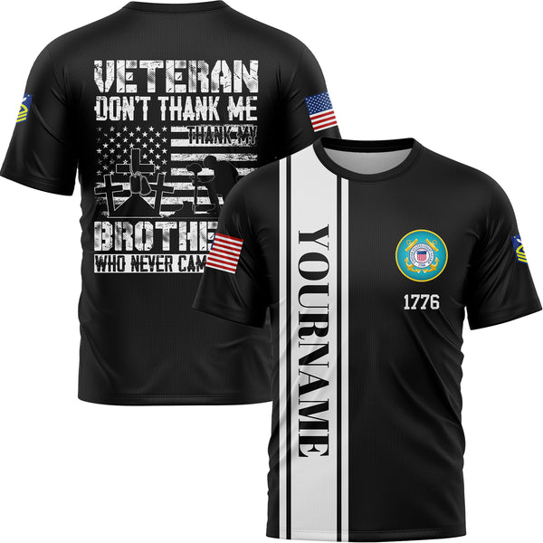 Custom Black Veteran Don't Thank Me Thank My Brothers Who Never Came Back 1776 Flag U.S Coast Guard Military Rank Name Veterans Day T-Shirt | Father's Day Gifts