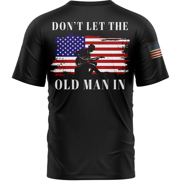 Don't Let The Old Man In Custom Black American Patriot Name T-Shirt
