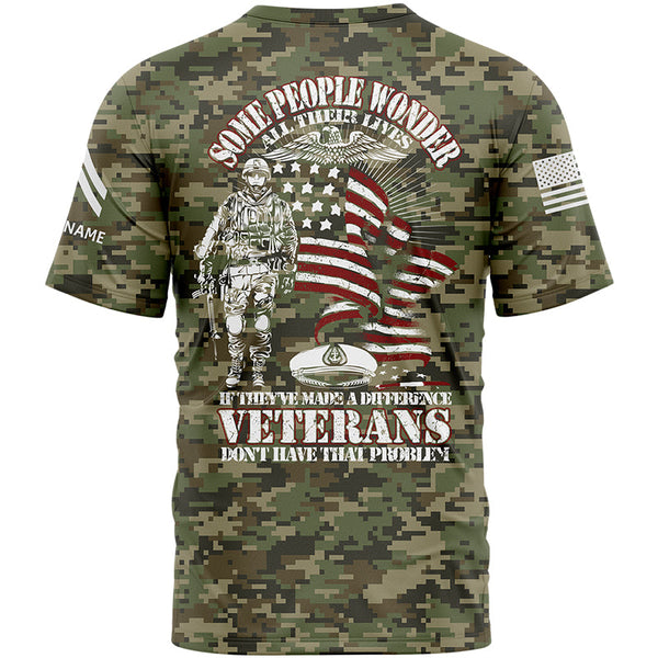Custom Camo Some People Wonder All Their Lives If They've Made A Difference Veterans Don't Have That Problem Flag U.S Army Military Rank Corporal Name Veterans Day T-Shirt | Father's Day Gifts