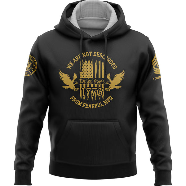 Custom Black 1776 We Are Not Descended From Fearful Men Military Rank Veteran Name Hoodie