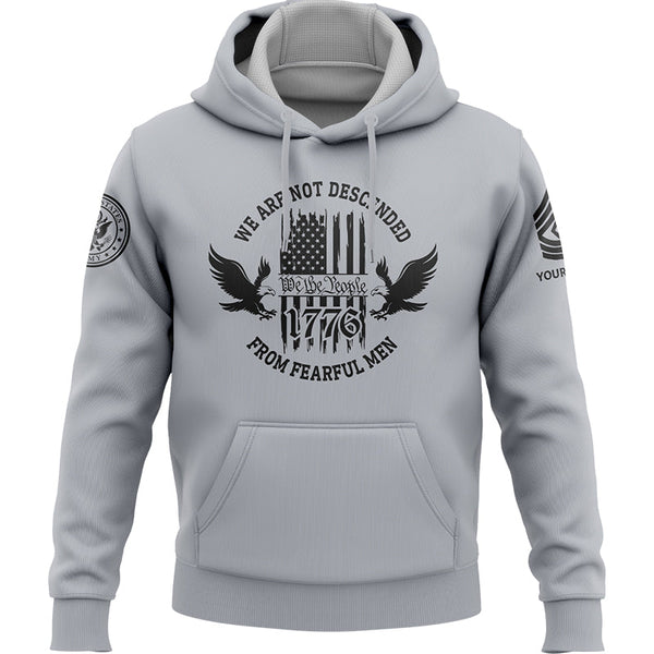 Custom Grey 1776 We Are Not Descended From Fearful Men Military Rank Veteran Name Hoodie