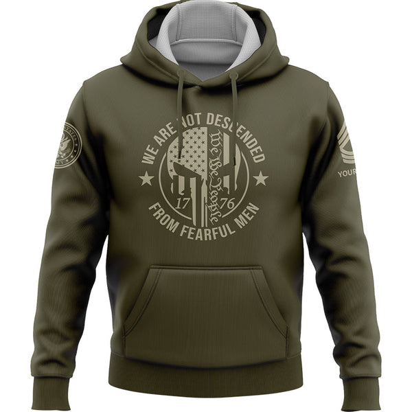 Custom Olive 1776 We Are Not Descended From Fearful Men Military Rank Veteran Name Hoodie