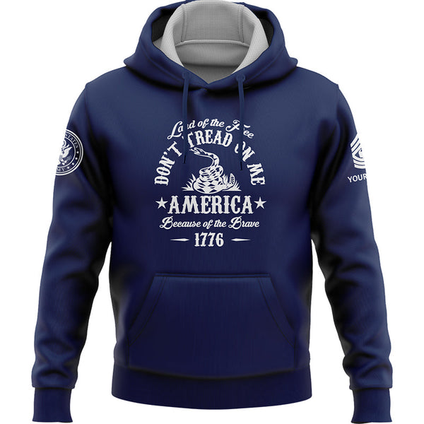 Custom Navy Land OF The Free Don't Tread On Me America Because Of The Brave 1776 Military Rank Veteran Name Hoodie