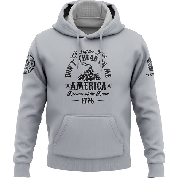 Custom Grey Land OF The Free Don't Tread On Me America Because Of The Brave 1776 Military Rank Veteran Name Hoodie