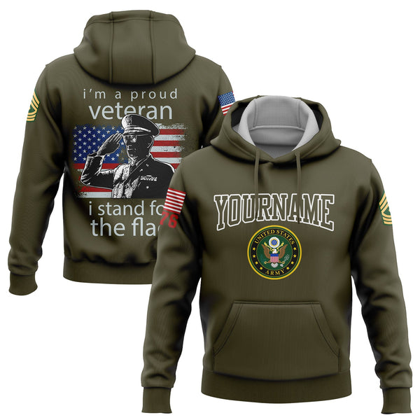 Custom Olive I'm A Proud Veteran I Stand For The Flag 1776 Flag U.S Army Military Rank Name Veterans Day Hoodie | Father's Day Gifts