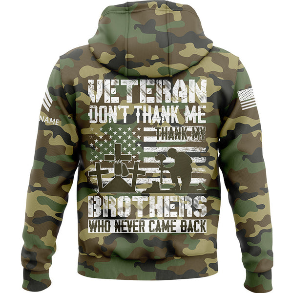 Custom Camo Veteran Don't Thank Me Thank My Brothers Who Never Came Back Flag U.S. Army Military Sergeant Rank Name Veterans Day Hoodie | Father's Day Gifts