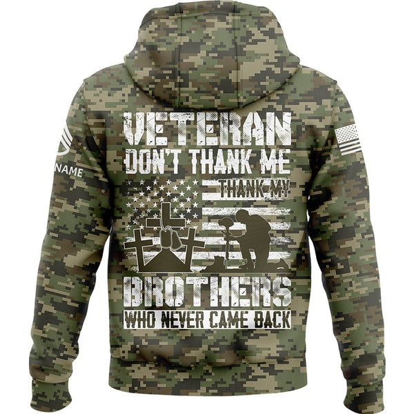 Custom Camo Veteran Don't Thank Me Thank My Brothers Who Never Came Back Flag U.S. Army Military Staff Sergeant Rank Name Veterans Day Hoodie | Father's Day Gifts